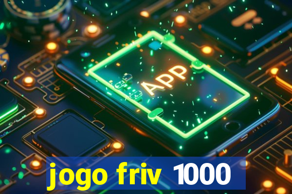 jogo friv 1000